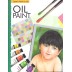 Learn How To Do - Oil Paint - How To Colour A Picture Using Oil Paint